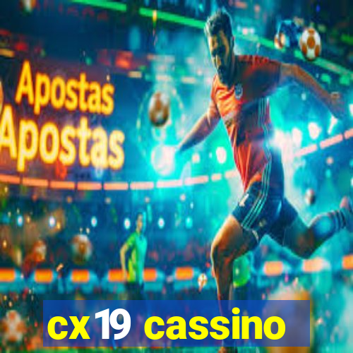 cx19 cassino